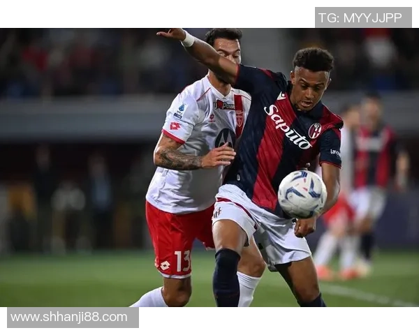 意甲焦点战博洛尼亚迎战热那亚双方争夺宝贵积分展现球队实力 意甲焦点战博洛尼亚迎战热那亚双方争夺宝贵积分展现球队实力